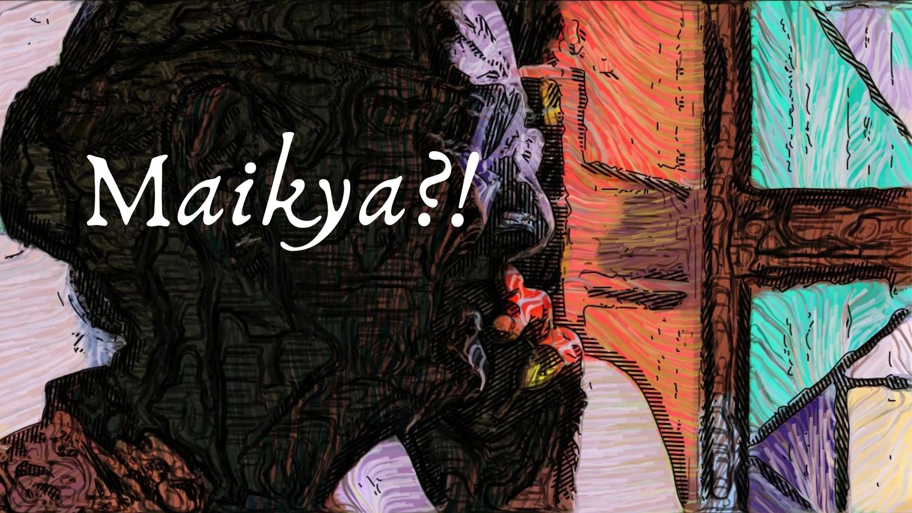 Maikya?! poster